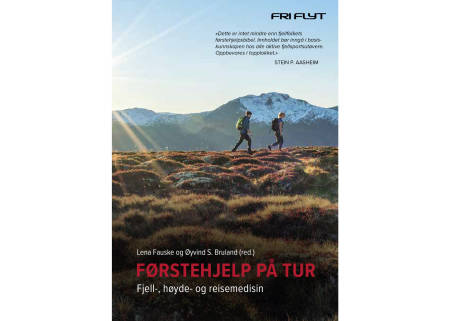 FØRSTEHJELP PÅ TUR: Boka kommer i revidert utgave og i lommeformat som fint får plass i tursekken. Boka er skrevet av Lena Fauske og Øyvind S Bruland, utgitt av Fri Flyt forlag